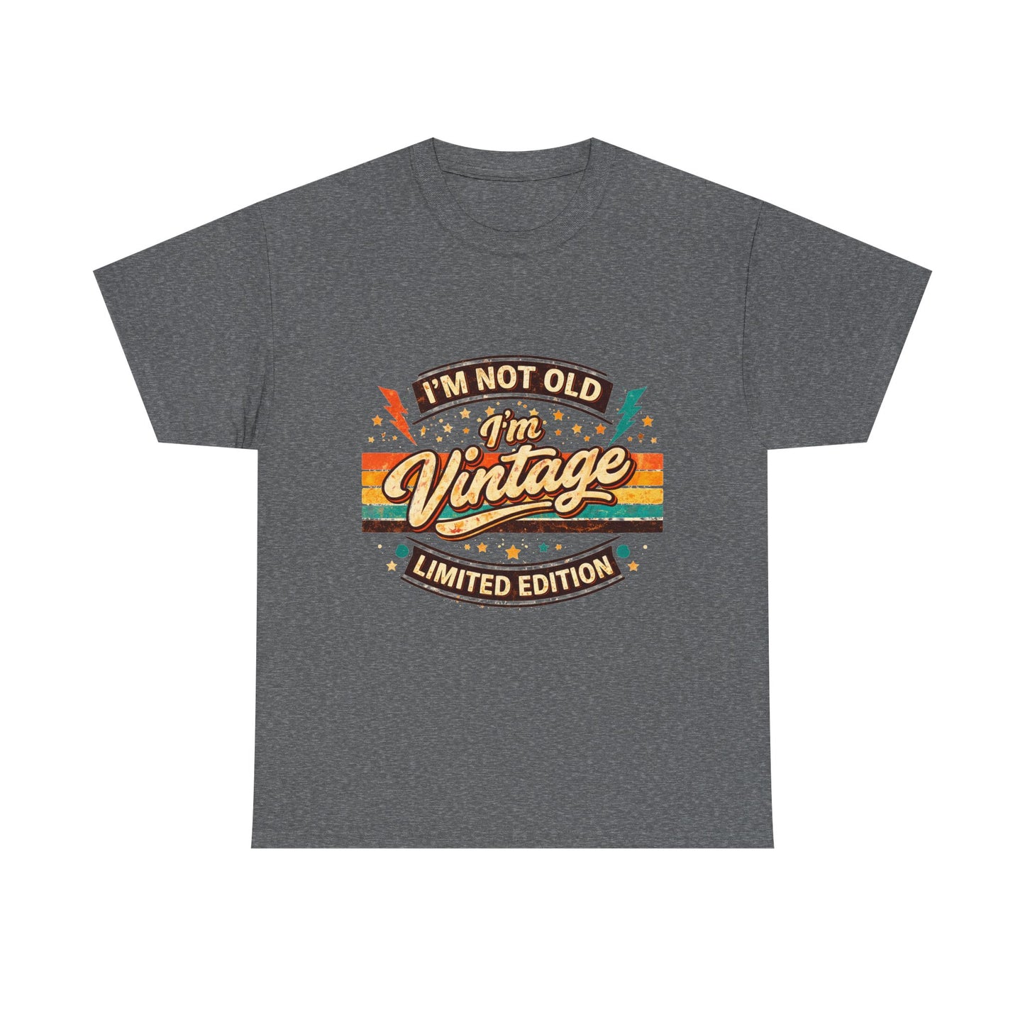 Vintage 'I'm Not Old I'm Vintage' Tee — Limited Edition Retro Graphic Shirt