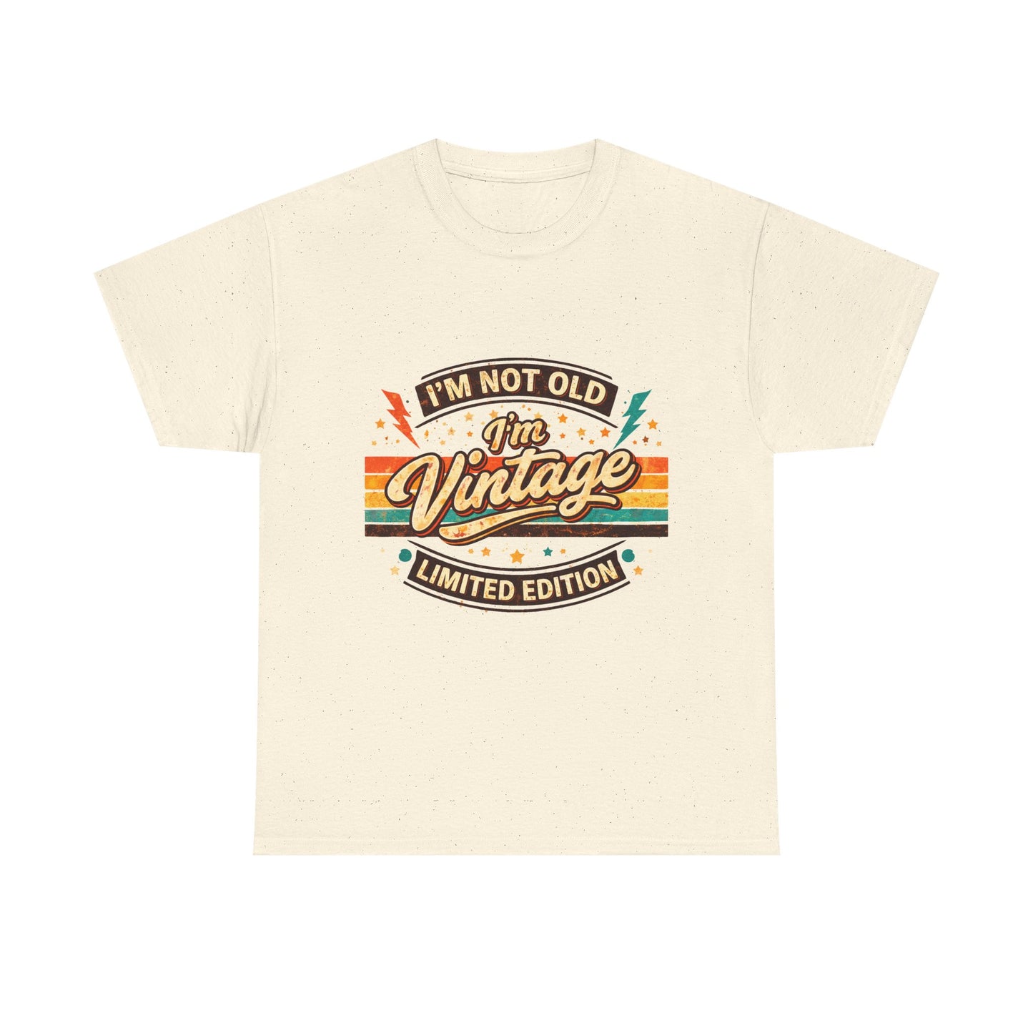 Vintage 'I'm Not Old I'm Vintage' Tee — Limited Edition Retro Graphic Shirt