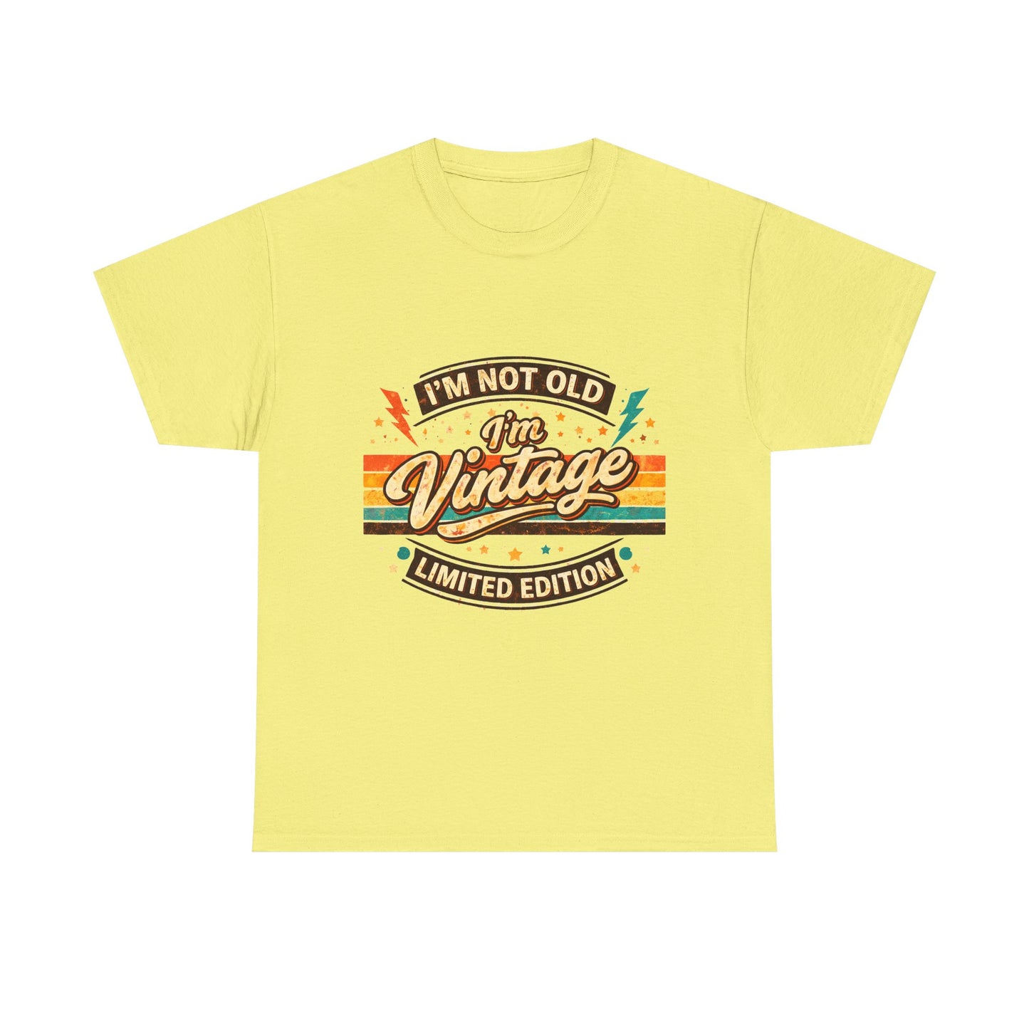 Vintage 'I'm Not Old I'm Vintage' Tee — Limited Edition Retro Graphic Shirt